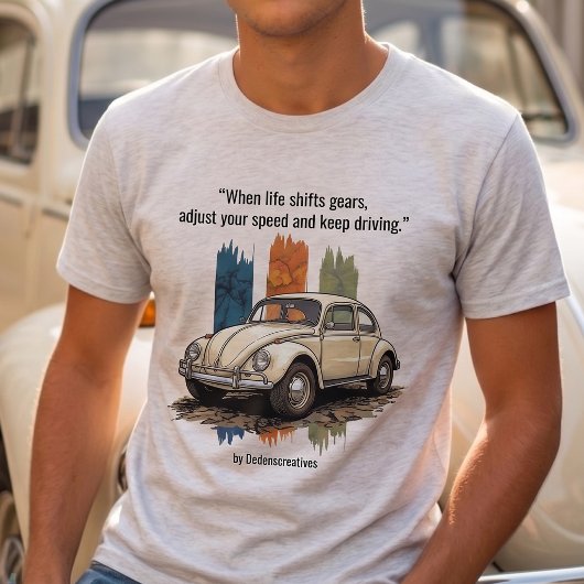 "人生のギアチェンジ" ビンテージビートルカー Tシャツ