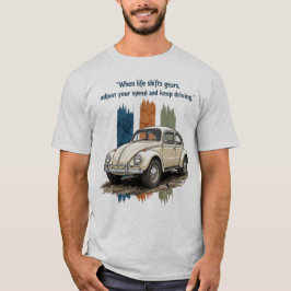"人生のギアチェンジ" ビンテージビートルカー Tシャツ