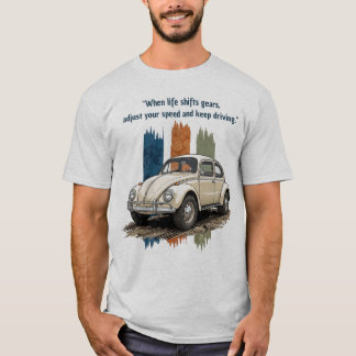 "人生のギアチェンジ" ビンテージビートルカー Tシャツ