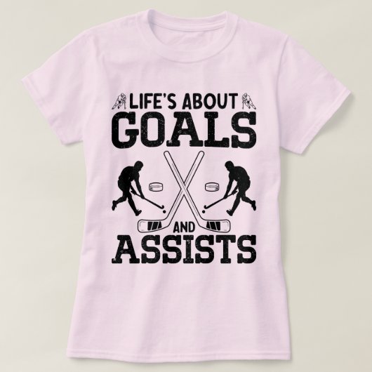 人生のゴールとアシストHockey おもしろい lover Tシャツ (デザイン正面)