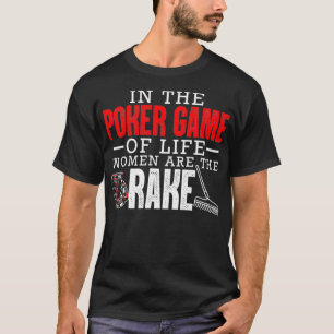 人生のトランプのポーカーゲームでは、女性はレイクであおもしろいる Tシャツ