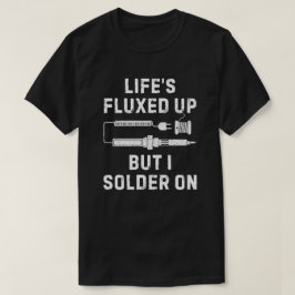 人生の厳しい修理エレクトロニクス Tシャツ