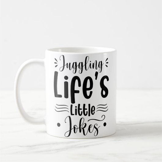人生の小さなジョークを上手に扱う コーヒーマグカップ (左)