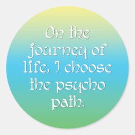 人生の旅でサイコの道を選ぶ ラウンドシール