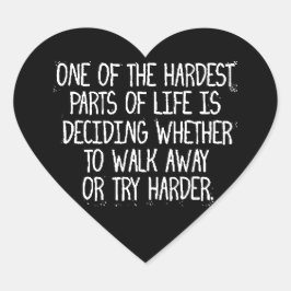 人生の最も難しい部分の一つは、どちらを決定することだ ハートシール