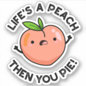 人生の桃の次にユーパイフルーツパおもしろいン シール (正面)