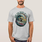人生の波に乗る Tシャツ (正面)