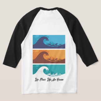 人生の潮流: 流れに身を任せ、波に乗れ Tシャツ