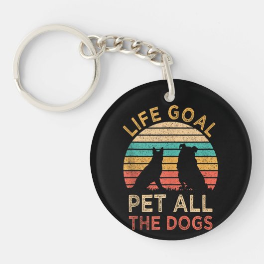 人生の目標はすべての犬を撫でること 面白いヴィンテージの犬好きグッズ キーホルダー (正面)