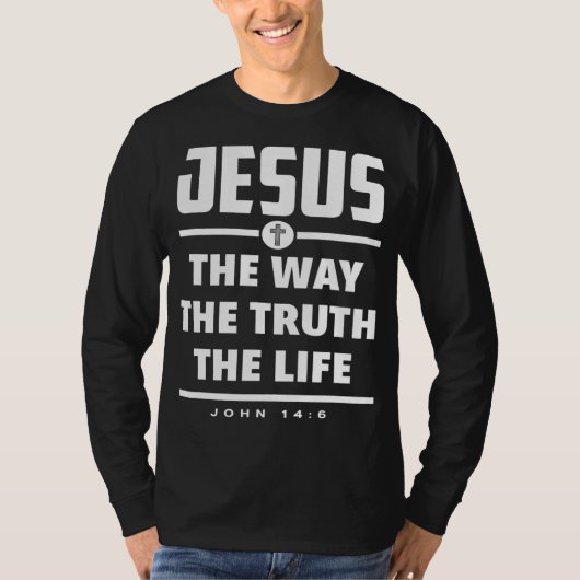 人生の聖書の聖句イエスの真実の道 Tシャツ (正面)