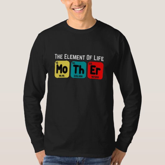 人生の要素は母の日である Tシャツ (正面)