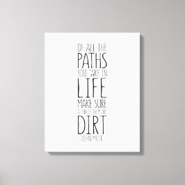 人生の道の中でジョン・ミュア引用文 キャンバスプリント