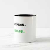 人生はその時々で。コーヒーが助けてくれる。 マグカップ (中央)