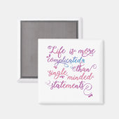 人生はもっと複雑な自己成長スローガン マグネット (正面/裏面)