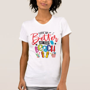 人生はより良いビーチ-おもしろい夏デザイン Tシャツ