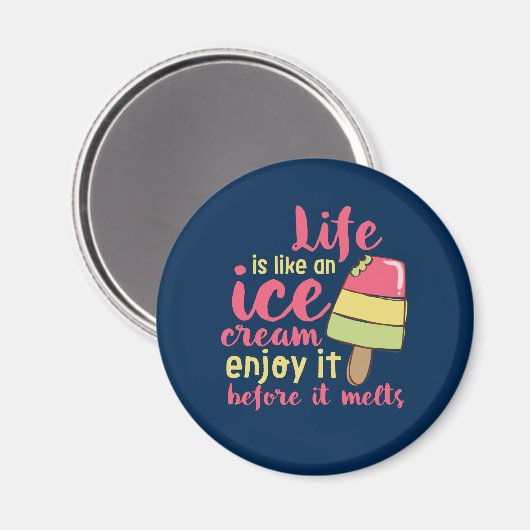 人生はアイスクリームサマー感動的引用文 マグネット (正面/裏面)