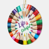 人生はアーティスカラフルト・カラー・ペンシル セラミックオーナメント (左)