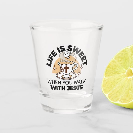 人生はイエスに甘い – キリスト教信仰ティーカップ ショットグラス (正面)