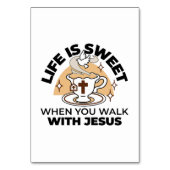 人生はイエスに甘い – キリスト教信仰ティーカップ テーブルナンバー (正面)