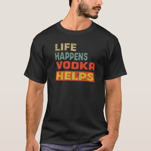 人生はウォッカ救済ウォッカ Tシャツ (正面)