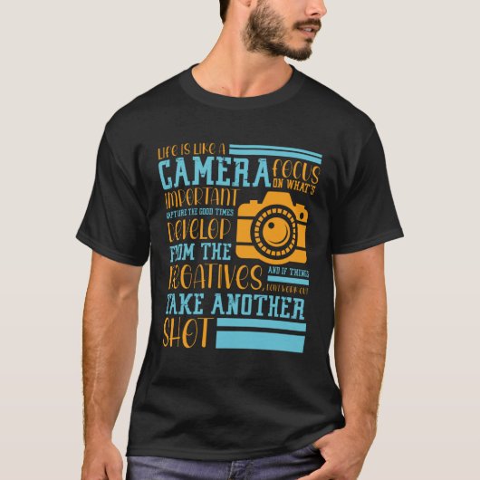 人生はカメラのように重要なPhに焦点を当てる Tシャツ (正面)