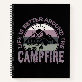 人生はキャンプファイアのまわりにキャンピングギフトより良い ノートブック