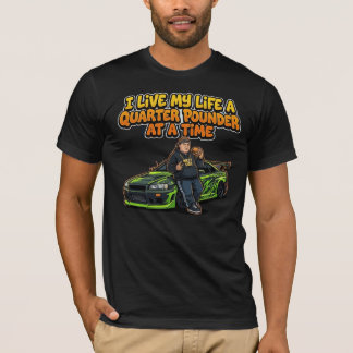 人生はクォーターパウンダーを食べる度に過ぎていく Tシャツ