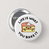 人生はケーキを焼くものおもしろいである 缶バッジ (正面&裏面)