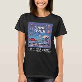人生はゲームである…：ゲームオーバー（女の女性ゲーマー） Tシャツ