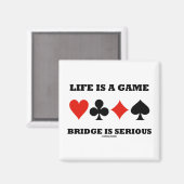 人生はゲームブリッジは深刻である(4つのカードスーツ) マグネット (正面/裏面)