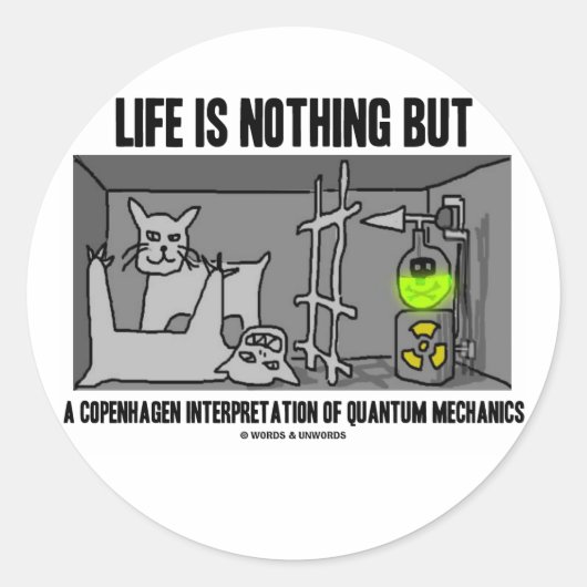 人生はコペンハーゲンの解釈にすぎない ラウンドシール (正面)