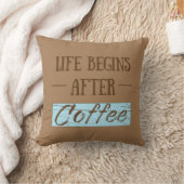 人生はコーヒーおもしろい諺の後に始まる クッション (ブランケット)