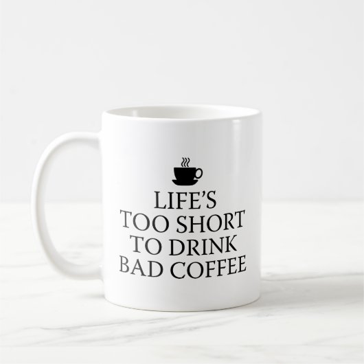 人生はコーヒーのマグを飲むには短すぎる コーヒーマグカップ (左)