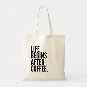 人生はコーヒーの後から始まる トートバッグ