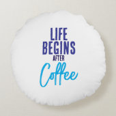 人生はコーヒーの後から始まる ラウンドクッション (裏面)