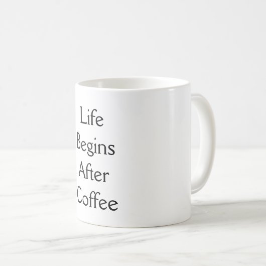 人生はコーヒータイポグラフィの後に始まる コーヒーマグカップ (正面右)