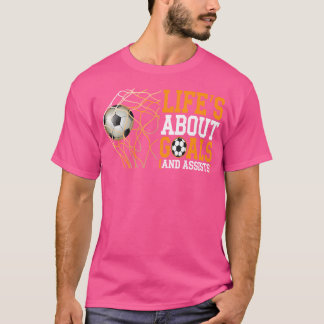 人生はゴールがサッカーおもしろい選手を助ける Tシャツ