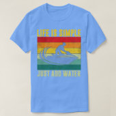 人生はシンプル水ジェットスキーライダーギフトを追加する Tシャツ (デザイン正面)