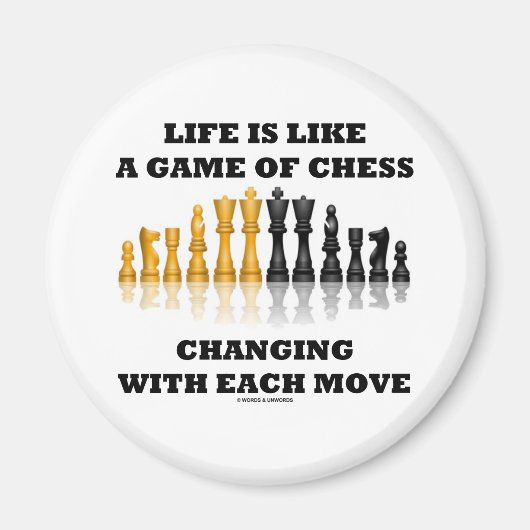 人生はチェスのゲームのようなものだ（チェスの態度） マグネット (正面)