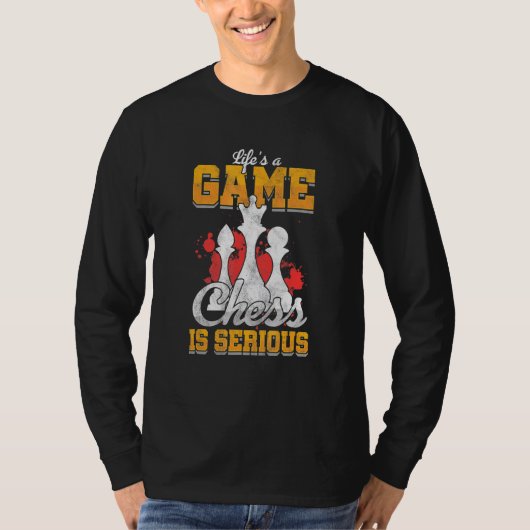 人生はチェスの真剣な将棋の戦術である Tシャツ (正面)