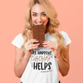 人生はチョコレート救済の楽しい引用文 Tシャツ