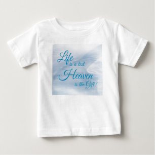 人生はテスト天国はギフトの幼児のTシャツである ベビーTシャツ