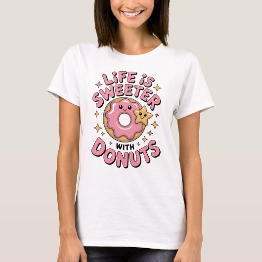人生はドーナツに甘い | レディース Tシャツ (正面)