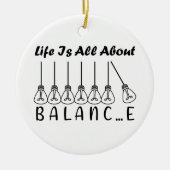 人生はバランスのインスピレーションやる気を起こさせるだ セラミックオーナメント (正面)