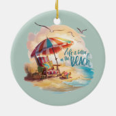 人生はビーチの海岸の美学に優れている セラミックオーナメント (裏面)