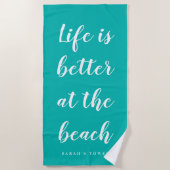 人生はビーチターコイズブルーの方が良カスタムい ビーチタオル (正面)