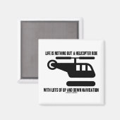 人生はヘリコプターに乗って～をたくさん持つしかない マグネット (正面/裏面)