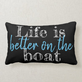 人生はボートの上でより良い – 両面 | ランバークッション