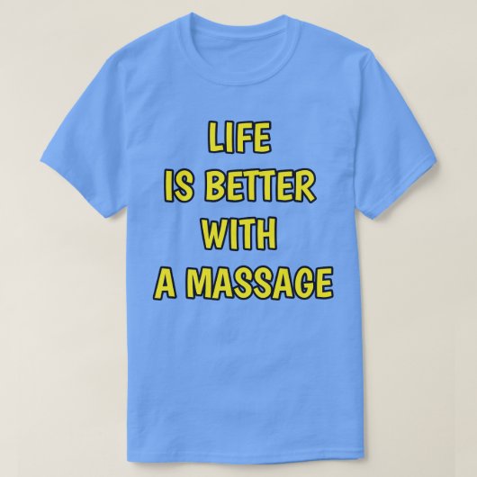 人生はマッサージで良い178 Tシャツ (デザイン正面)