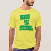 人生は不条理 (ターコイズブルーのテープ) Tシャツ (正面)